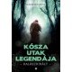 Kósza utak legendája - Kalászkirály    -   Londoni Készleten